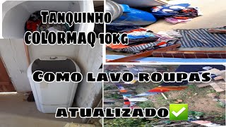 Como lavo  roupas no Tanquinho COLORMAQ 10kg| ATUALIZADO/Priscila Menezes