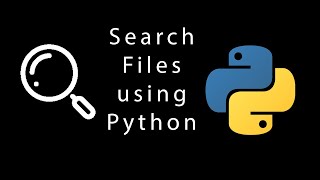 Let's Search Files/Folders using Python