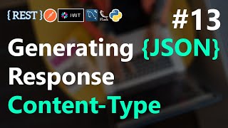 #13 | Generating JSON Response in Flask | REST API with Python Flask | HINDI
