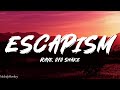 RAYE - Escapism. (Lyrics) ft. 070 Shake