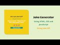 Joke Generator Using HTML, CSS, and JavaScript | Fun Web Development Project