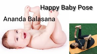 How to do Ananda Balasana | Happy Baby Pose | आनंद बालासन | Yoga | Asana | YogArti