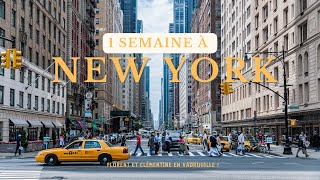 Vlog 3 - 1 semaine à New York! 🗽