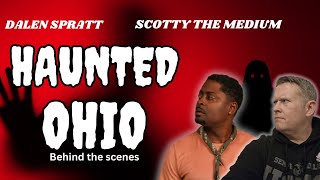 Dalen Spratt and Scotty the Medium in Haunted Ohio behind the scenes vlog