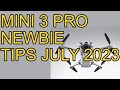 dji Mini 3 Pro Newbie Tips for Beginners