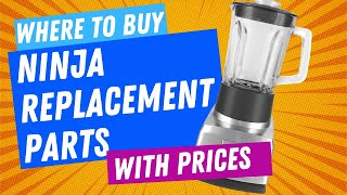 Where To Buy Ninja Blender Replacement Parts (The cheapest)