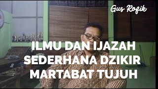 IJAZAH SEDERHANA ( 2) DZIKIR MARTABAT TUJUH