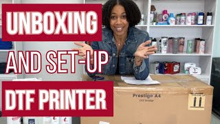 Unboxing and Setup of DTF Printer | DTF Station