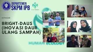 BRIGHT-DAUS (Inovasi Daur Ulang Sampah) | GERAKOMAN 2021