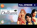 Banoo Main Teri Dulhann - Full Episode - 4 - Divyanka Tripathi Dahiya, Sharad Malhotra  - Zee TV