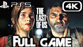 THE LAST OF US REMASTERED PS5 Gameplay Walkthrough FULL GAME (4K 60FPS) No Commentary