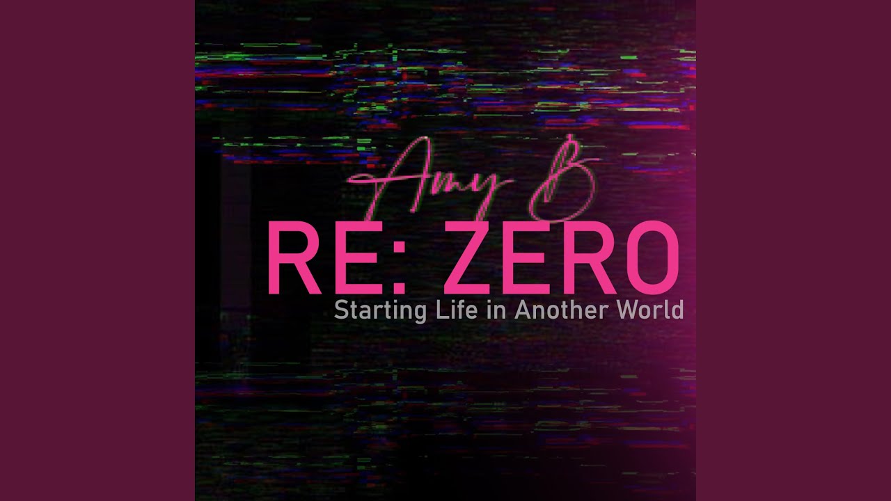Re Zero Opening Youtube Music