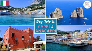 ISLAND OF CAPRI │ ITALY.  DAY TRIP to CAPRI & ANACAPRI in 4K.  PLACES TO SEE, PRICING & TIPS.