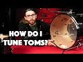 Tuning Toms - How Do I Tune Them?