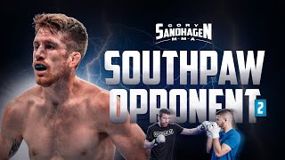 How to Fight a Southpaw more Safely with Cory Sandhagen