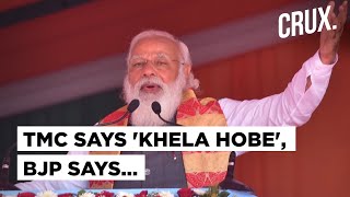 PM Modi's Reply To Mamata: 'Didi Says Khela Hobe, BJP Says Vikas Hobe' | CRUX