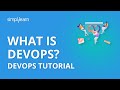 What is DevOps? | DevOps Introduction | DevOps Tools | DevOps Tutorial For Beginners | Simplilearn