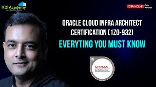 [Video] Oracle Cloud Infra Architect Certification 1Z0-932 Everything You Must Know