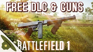 BATTLEFIELD 1: FREE DLC and 11 new guns released! | RangerDave