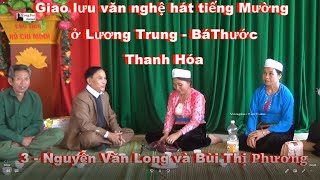 Luong Trung 3   Bùi Thị Phương hát  tiếng Mường với Nguyễn Văn Long