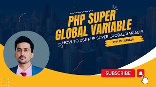 PHP Super Global Variable | PHP Tutorials | PHP Tricks