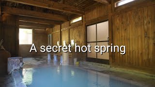 A secret hot spring in Shirakami mountains 秘湯への旅