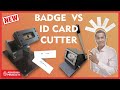 🔪 Which Die Cutter Do You Need? Badge Cutter or ID Card Die Cutter! | AbhishekID.com