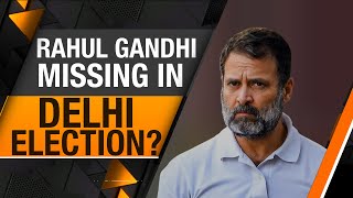 Why is RG Missing from Congress' Delhi Campaign? | Cracks in Cong's Delhi Strategy? | News9