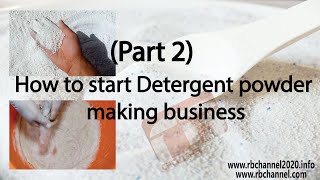 detergent washing powder making business | Washing Powder Manufacturing (part2)