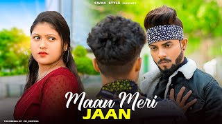 Maan Meri Jaan | Cute Love Story | Champagne Talk | King | New Hindi Song | Swag Style