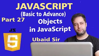 JavaScript Tutorial in Urdu for Beginners [Part 27] - Objects in JavaScript