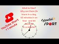 What is time? Why are there 24 hours in a day, 60 minutes in an hour and 60 seconds in a minute?