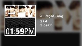 2PM - All Night Long