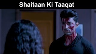 Fox Star Quickies - Khamoshiyan - Shaitaan Ki Taaqat Fox Star Quickies - Khamoshiyan - Shaitaan Ki Taaqat