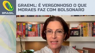 Cristina Graeml: É vergonhoso o que Moraes faz com Bolsonaro