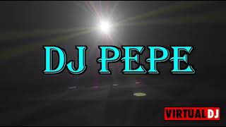 DJ PEPE TEMITA DE ESTRENO