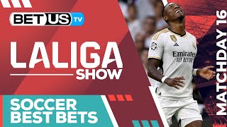 LaLiga Picks Matchday 16 | LaLiga Odds, Soccer Predictions & Free Tips