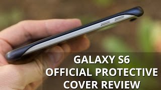 Samsung Galaxy S6 official protective cover review
