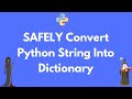 How to SAFELY convert a Python string into a dictionary 🐍 #shorts