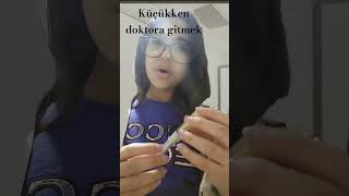 küçükken doktora gitmek