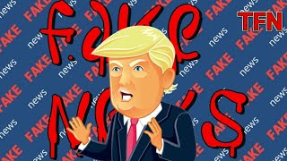 The Ultimate "Fake News" montage - #TFNOriginal #FakeNews