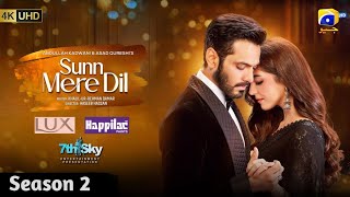 Sunn Mere Dil Season 2 - [Eng Sub] - Digitally Presented by Lux - Sunn Mere Dil Ep 41 Her Pel