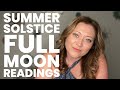 Summer Solstice Full Moon Readings 2024