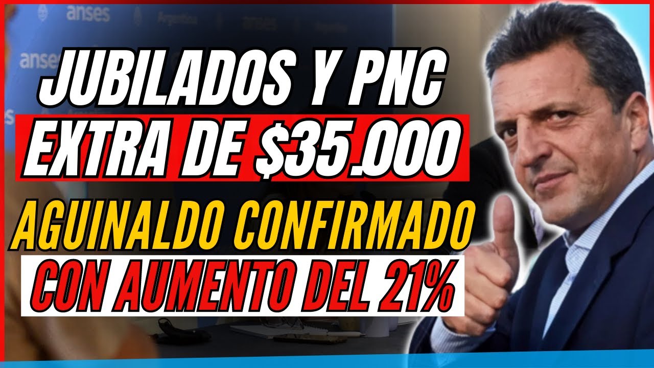 JUBILADOS EXTRA DE $35.480 + BONO DE $10.000 + AUMENTO DEL 21%, ¿CUANDO ...