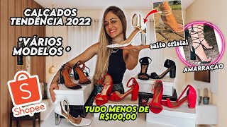 COMPREI CALÇADOS NA SHOPEE | TENDÊNCIAS 2022