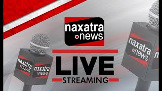 LIVE !|| Naxatra News || Power Of Truth