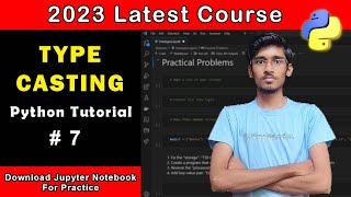Type Casting in python | Python For Data Science | Python Tutorial #7