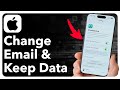 How To Change Apple ID Email Without Losing Data