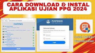 Cara Download dan Instal Exambrowser Terbaru Aplikasi Ujian PPG 2024