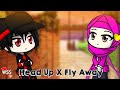 Halilintar x Yaya || Head Up x Fly Away || Gacha Club Music Video